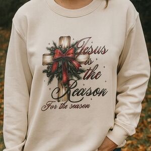 Jesus Is the Reason for the Season Sweatshirt – Christian Christmas Pullover –